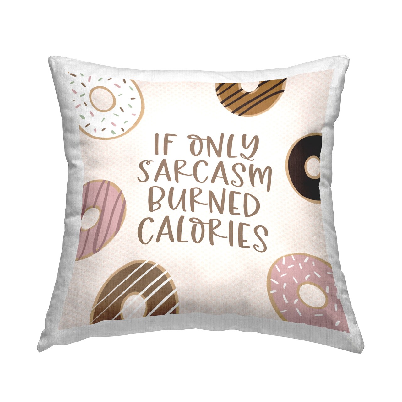 Sarcasm Burned Calories Design by Lady Louise Designs Throw Pillow